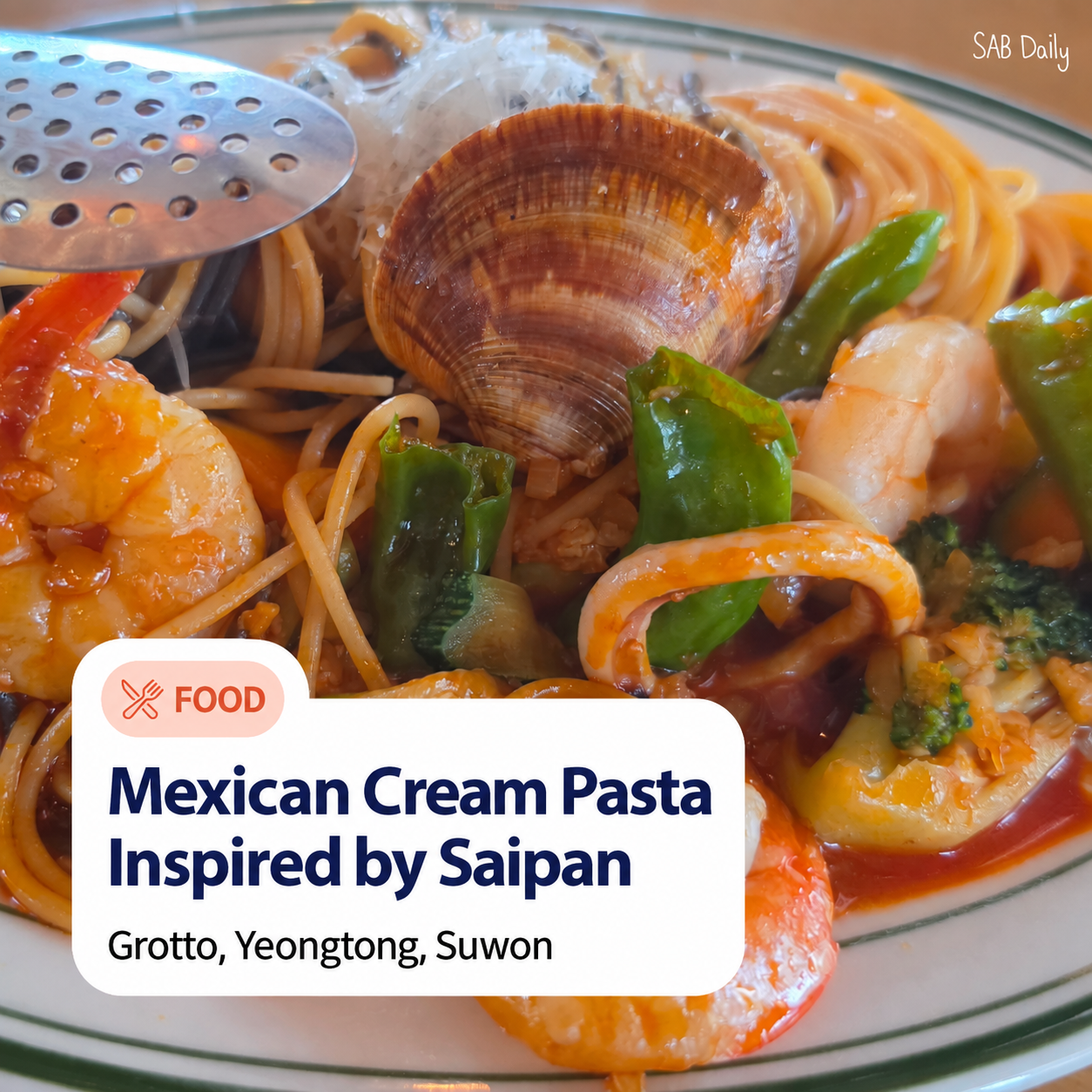 Grotto Suwon Yeongtong Review: Spicy Mexican Cream Pasta, Set for Two & Parking